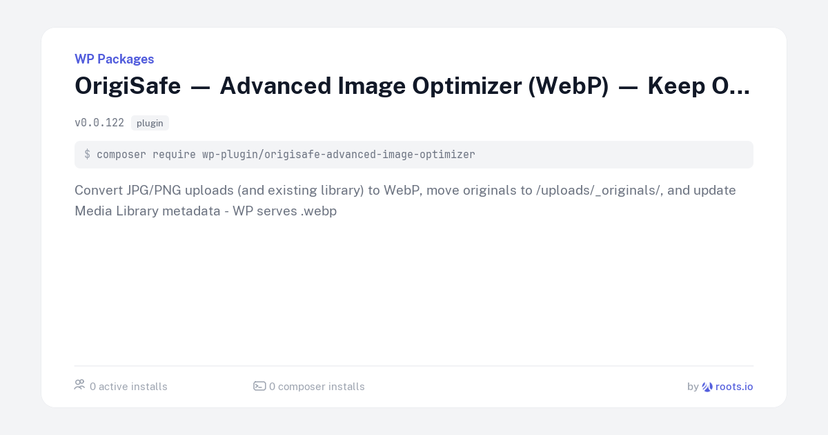 OrigiSafe — Advanced Image Optimizer (WebP) — Keep Originals Safe — WP ...
